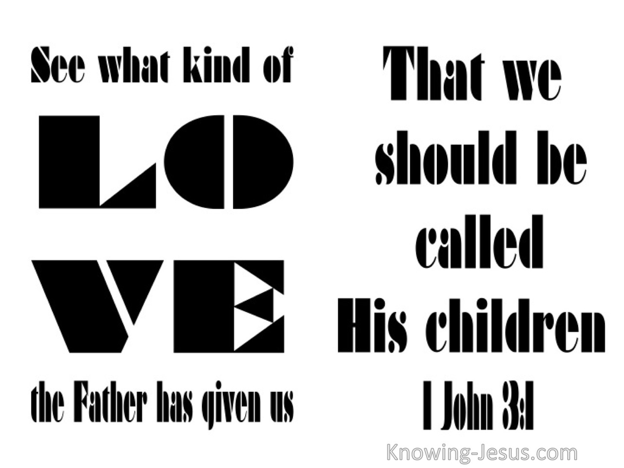 1 John 3:1 Love Of The Father (white)